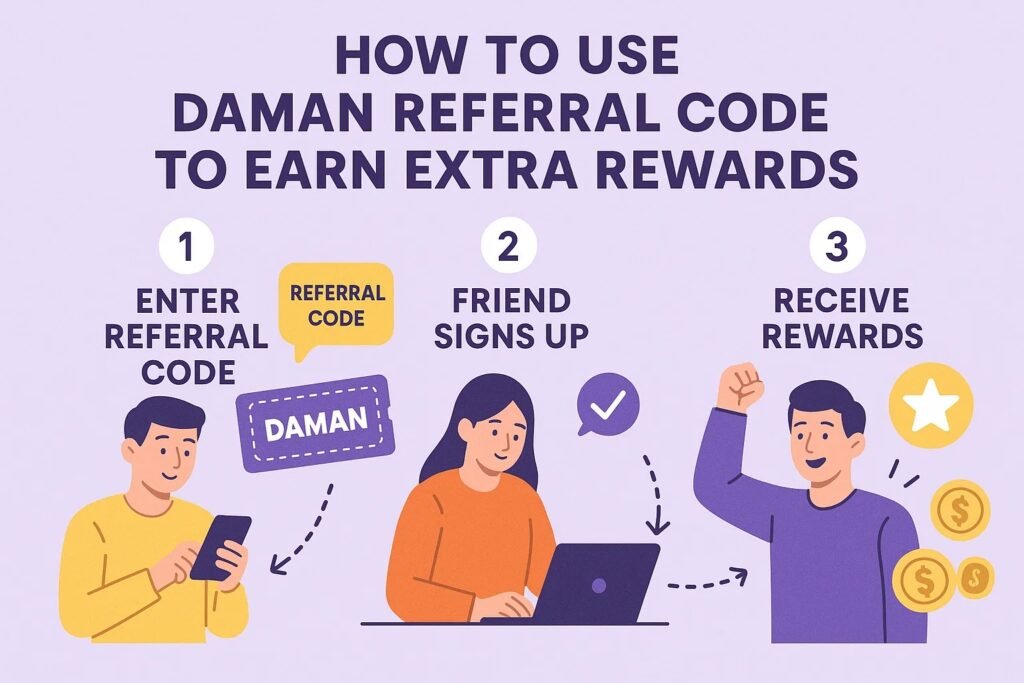 Daman Referral Code